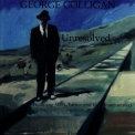 George Colligan - Unresolved '1999