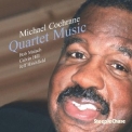 Michael Cochrane - Quartet Music '2001