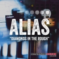 Alias - Diamonds In The Rough '2015