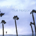 Vic Juris - Blue Horizon '2004