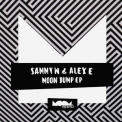 Sammy W & Alex E - Moon Jump EP '2018