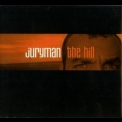 Juryman - The Hill '2000