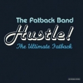 The Fatback Band - Hustle! The Ultimate Fatback (2CD) '2008