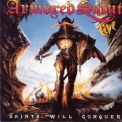 Armored Saint - Saints Will Conquer '2008