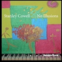 Stanley Cowell - No Illusions '2017