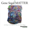Gene Segal - Matter '2015