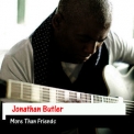 Jonathan Butler - More Than Friends '2011
