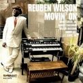 Reuben Wilson - Movin' On '2006