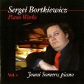 Jouni Somero - Bortkiewicz: Piano Works, Vol. 1 '2014