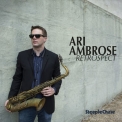 Ari Ambrose - Retrospect '2016