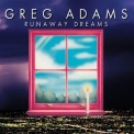 Greg Adams - Runaway Dreams '1979