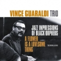 Vince Guaraldi Trio - Jazz Impressions Of Black Orpheus 'Flower Is A Lovesome Thing' '2017