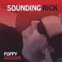 Sounding Rick - Poppy Wisdom '2015