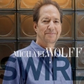 Michael Wolff - Swirl '2019