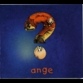 Ange - Question '2005