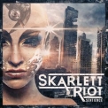 Skarlett Riot - Sentience [EP] '2016