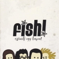 Fish! - Csinalj Egy Lemezt '2009