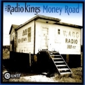 The Radio Kings - Money Road '1998