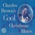 Charles Brown - Charles Brown's Cool Christmas Blues '1994