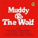 Muddy Waters & Howlin' Wolf - Muddy & The Wolf '1974