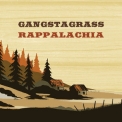 Gangstagrass - Rappalachia '2012