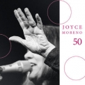 Joyce Moreno - 50 '2018