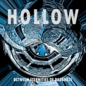 Hollow - Between Eternities Of Darkness '2018