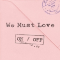 Onf - We Must Love '2019