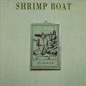 Shrimp Boat - Duende '1991