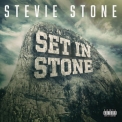 Stevie Stone - Set In Stone I '2019