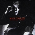 Mick Taylor - A Stones' Throw (2003 Remaster) '1999