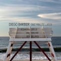 Diego Barber - One Minute Later '2017
