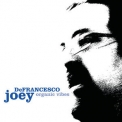 Joey Defrancesco - Organic Vibes '2006