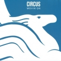 Circus - Movin' On '1977