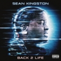 Sean Kingston - Back 2 Life '2013