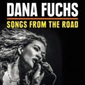 Dana Fuchs - Songs From The Road '2014
