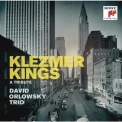 David Orlowsky Trio - Klezmer Kings [Hi-Res] '2014