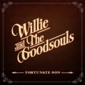 Willie & The Goodsouls - Fortunate Son [Hi-Res] '2014