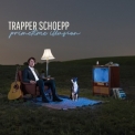 Trapper Schoepp - Primetime Illusion '2019