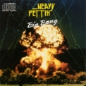 Heavy Pettin - Big Bang '1992
