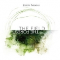 Joseph Parsons - The Field The Forest (2CD) '2016