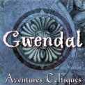Gwendal - Aventures Celtiques '1998