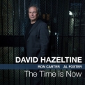 David Hazeltine - The Time Is Now '2018