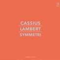 Cassius Lambert - Symmetri [Hi-Res] '2018