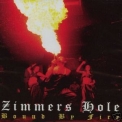 Zimmers Hole - Bound By Fire '1999