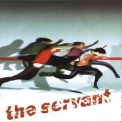The Servant - The Servant '2003