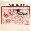 Viagra Boys - Street Worms '2019
