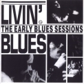 Livin' Blues - The Early Blues Sessions '1993
