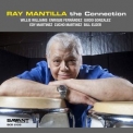 Ray Mantilla - The Connection '2013