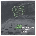 Thom Yorke - Tomorrow's Modern Boxes '2014